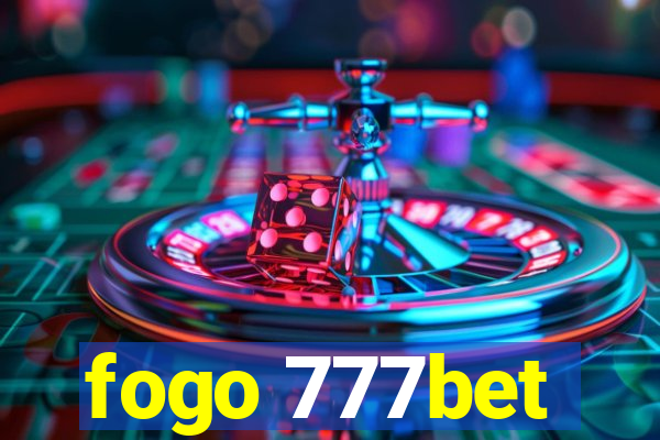 fogo 777bet